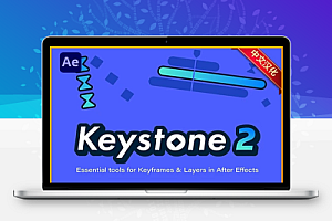 中文汉化-AE脚本|关键帧复制粘贴对齐镜像拉伸调节控制工具 Keystone 2.0.9 + 使用教程