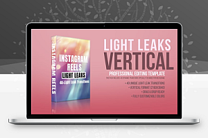 【AE模板】40款竖屏短视频漏光棱镜折射霓虹镜头光效视频转场预设 Instagram Reels Light Leaks