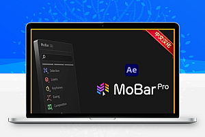 中文汉化-AE多功能可提高效率快捷命令工具箱脚本 MoBar Pro V3.5.1