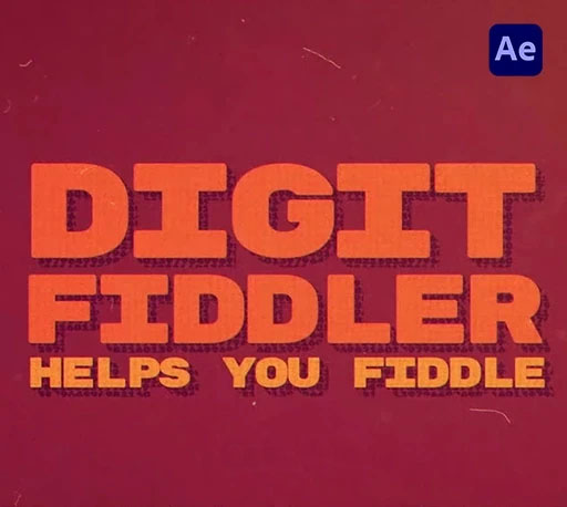中文汉化-AE数字时间百分比滚动效果插件 Digit Fiddler V1.4.0 Win/Mac + 使用教程