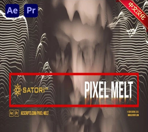 中文汉化-AE/PR插件|像素融合图像扭曲视觉特效 Pixel Melt v1.0.1 Win/Mac