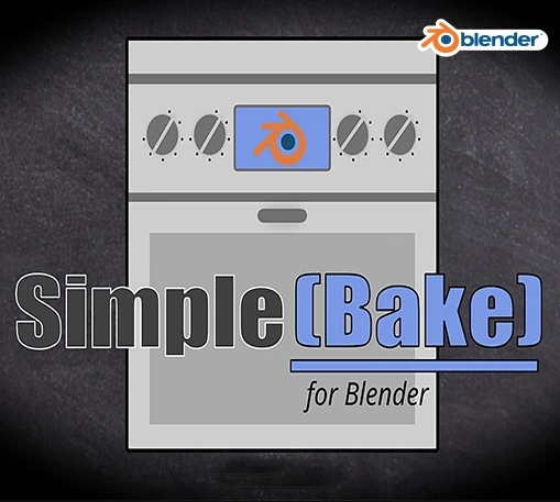 Blender烘焙PBR材质纹理贴图插件 Simplebake v2.7.1
