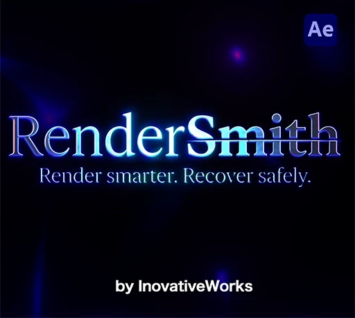 AE渲染管理脚本 RenderSmith V1.0.0 Win + 使用教程