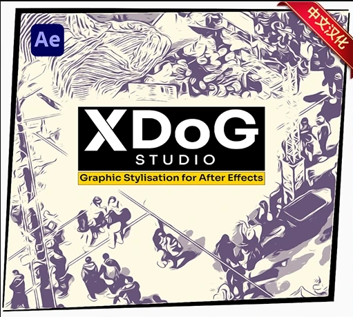 中文汉化-AE卡通线稿漫画风格化特效插件 XDoG Studio V1.0.0 Win